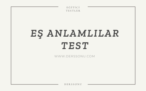 Eş Anlamlılar Test