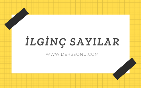 İlginç Sayılar