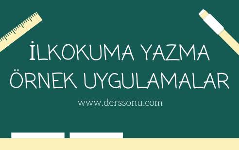 İlkokuma Yazma Örnek Uygulamalar