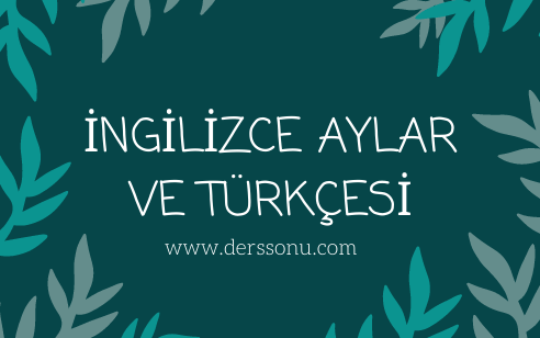 İngilizce Aylar ve Türkçesi
