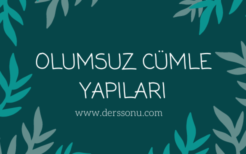 Olumsuz Cümle Yapıları