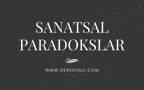 Sanatsal Paradokslar