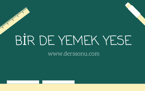 Anne Baba Okulu Ah Bir De Yemek Yese