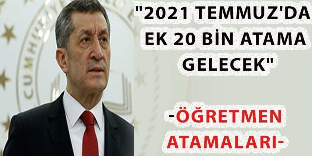 2021 Öğretmen atamaları ne zaman olacak? 2021 Temmuz'da Ek 20 Bin Atama Olacak Mı? Bakan Selçuk'tan açıklama! 1 – 84716 1 2