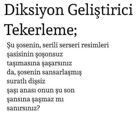 Diksiyon Geliştirici Tekerleme Örnekleri 2 – Tekerleme 4
