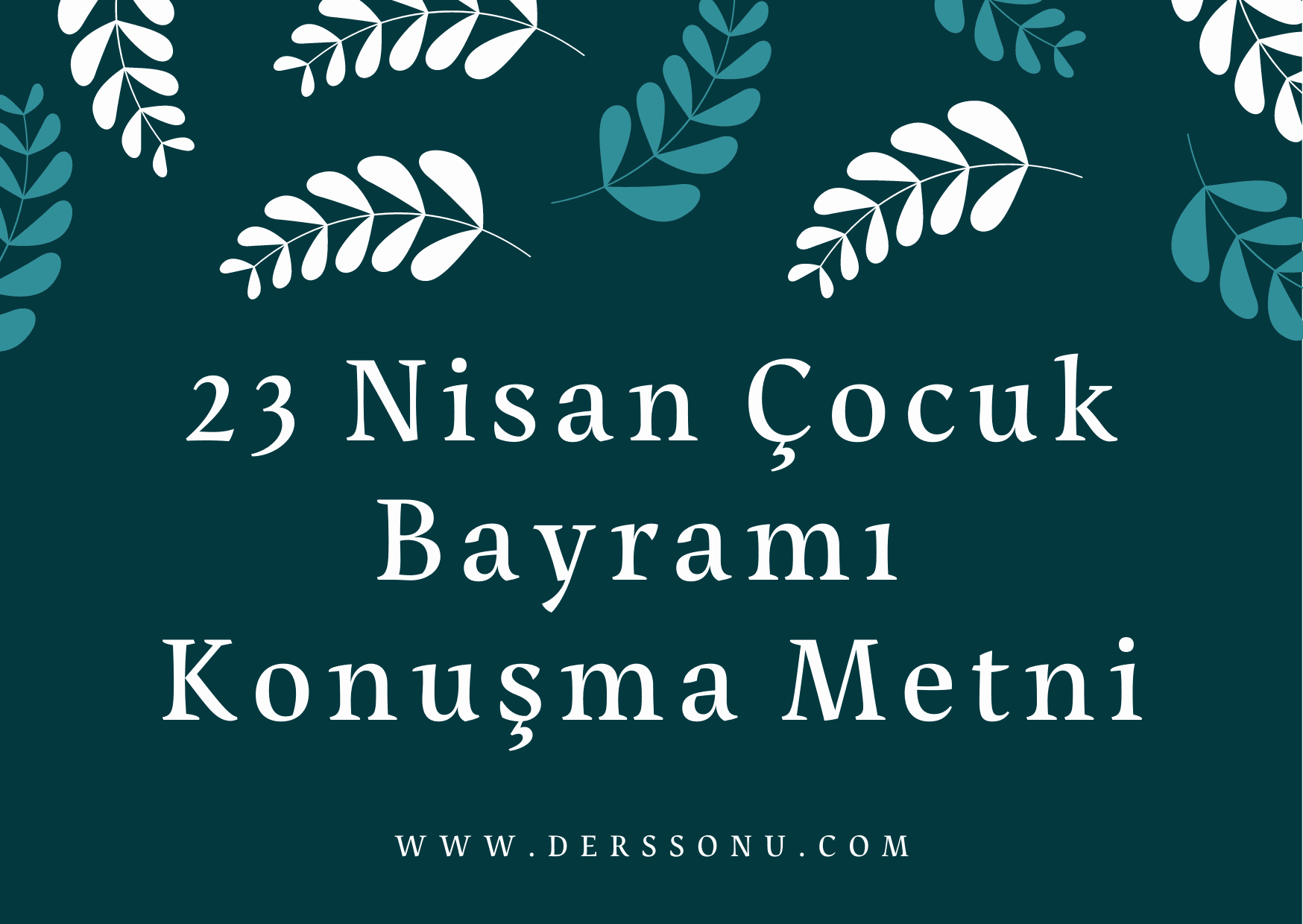 23 Nisan Çocuk Bayramı