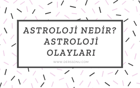 Astroloji Nedir?